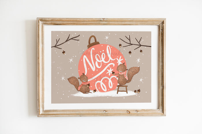 Noel - Festive squirrel art print spreading holiday cheer decorating a huge bauble. Ideal decor for a joyous and spirited season.